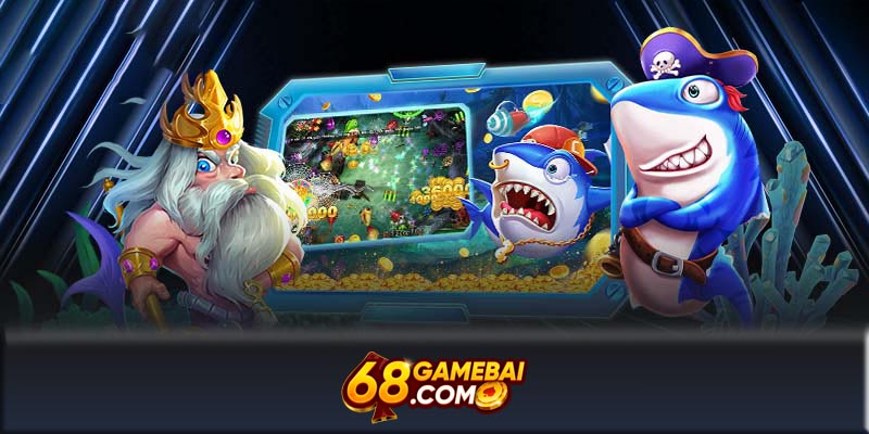 Bắn cá 68Gamebai - Tựa game siêu hấp dẫn cho mọi lứa tuổi